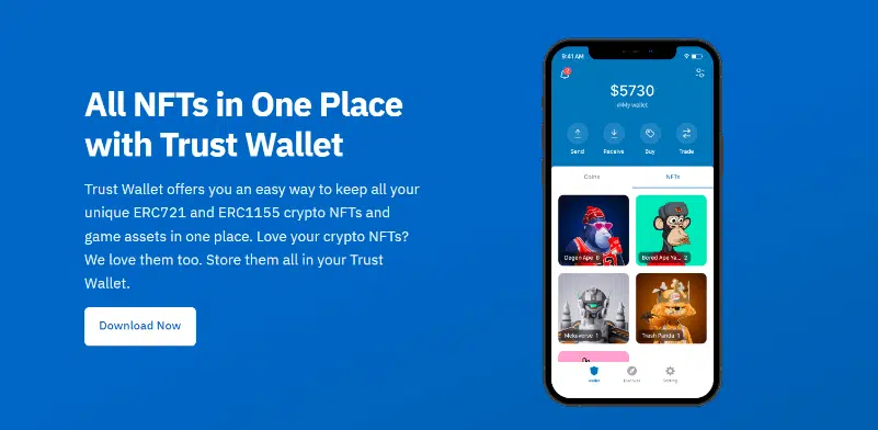 Store and trade NFTs with Trust wallet app.